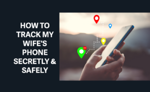 how to track my wife's phone