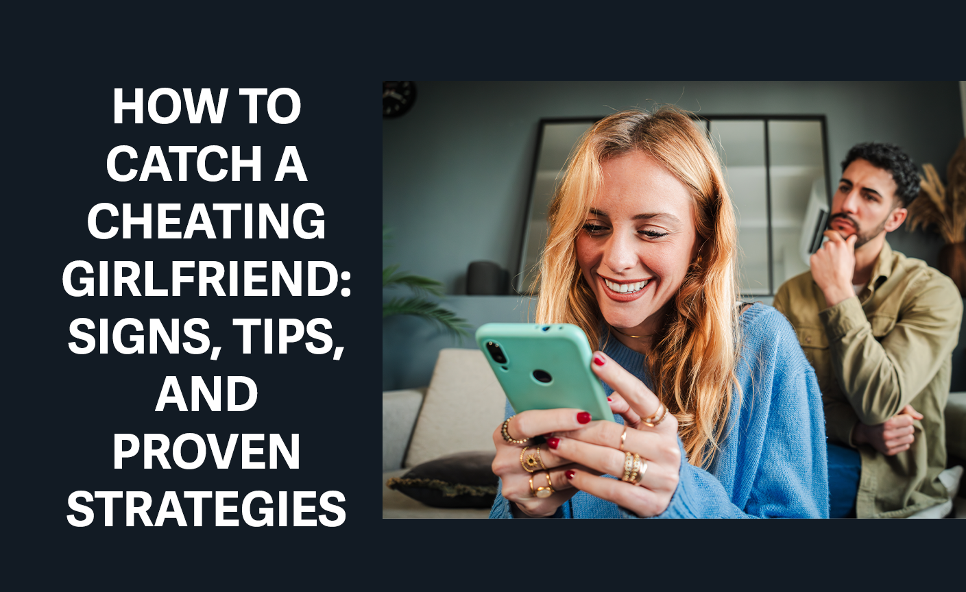 how to catch a girlfriend cheating