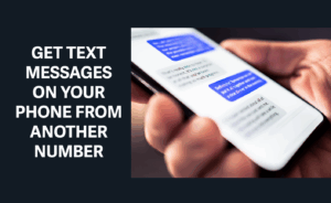 how to receive text messages from another phone number