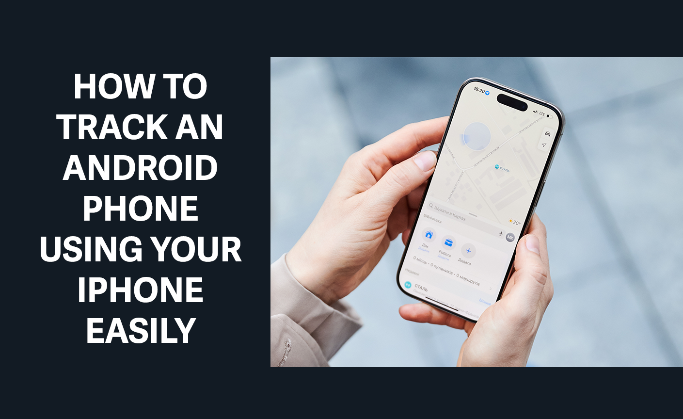 how to track android phone from iphone