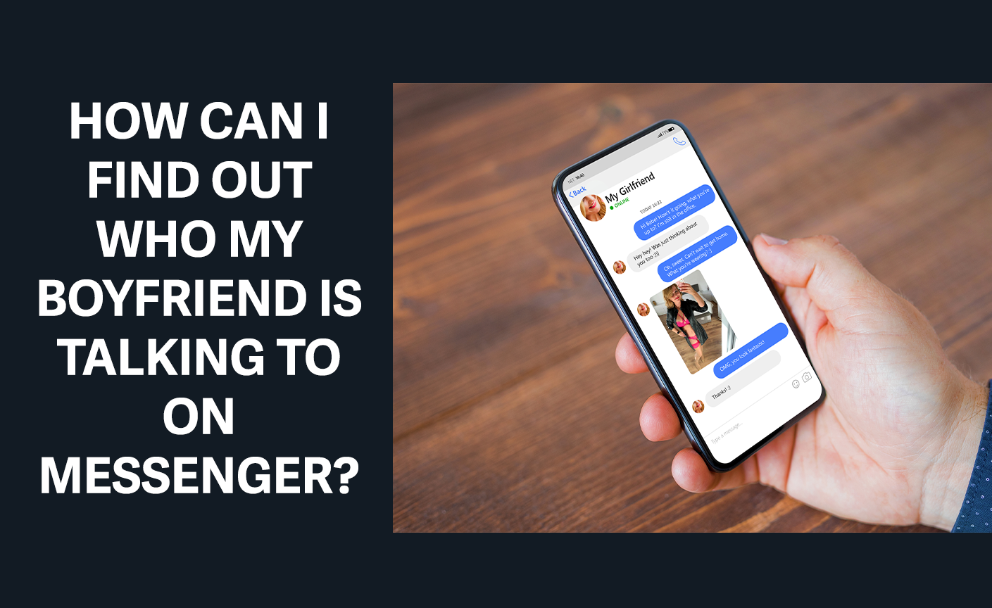 how can i find out who my boyfriend is talking to on messenger
