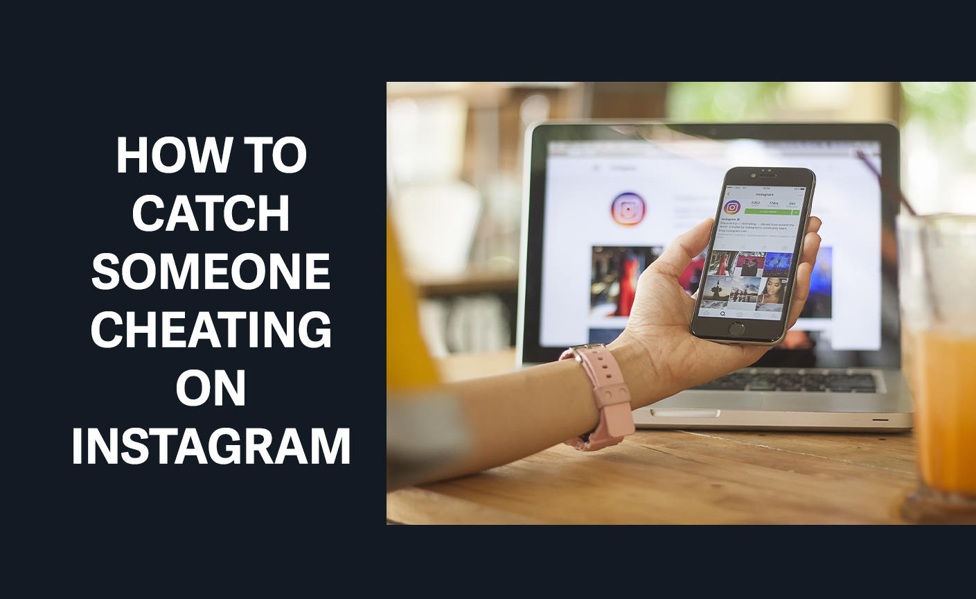 how to catch someone cheating on instagram