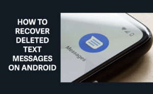 cum să recuperați mesajele șterse pe android