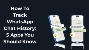 כיצד לעקוב אחר היסטוריית הצ'אט בווטסאפ