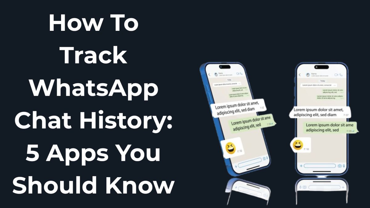 How To Track WhatsApp Chat History