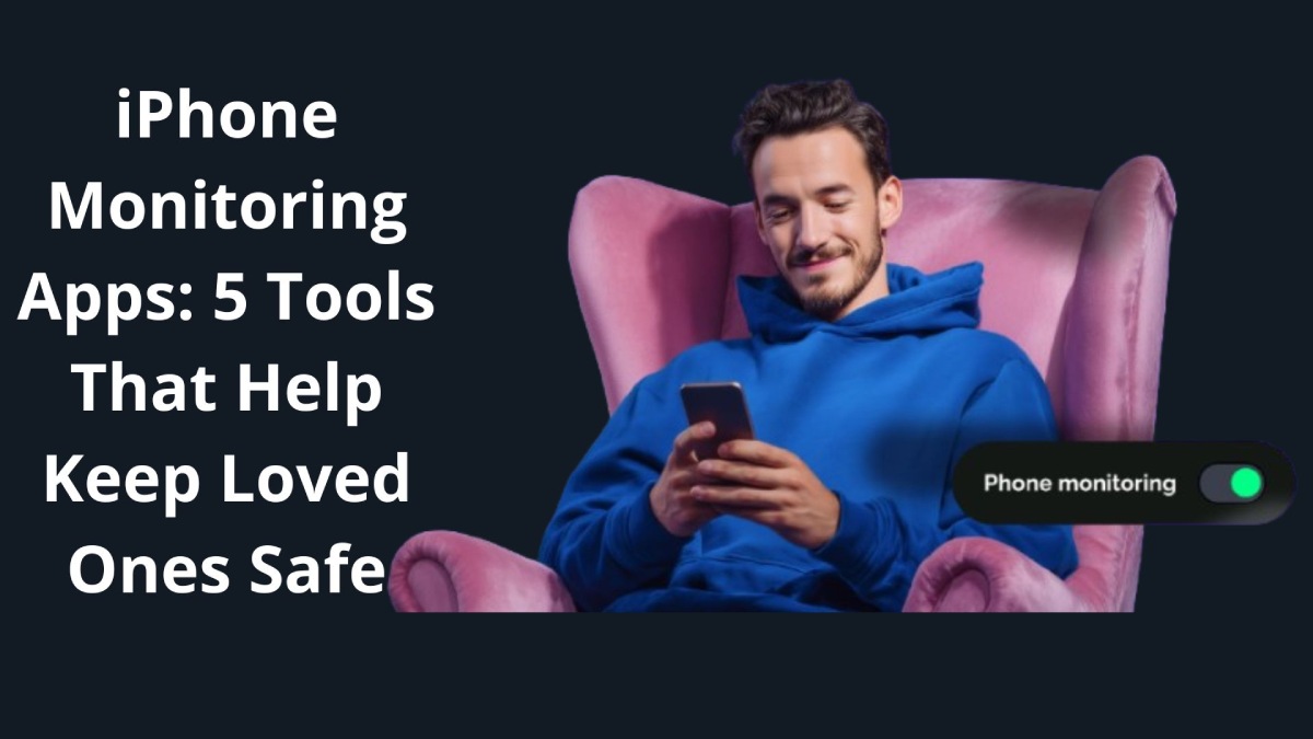 iPhone Monitoring Apps