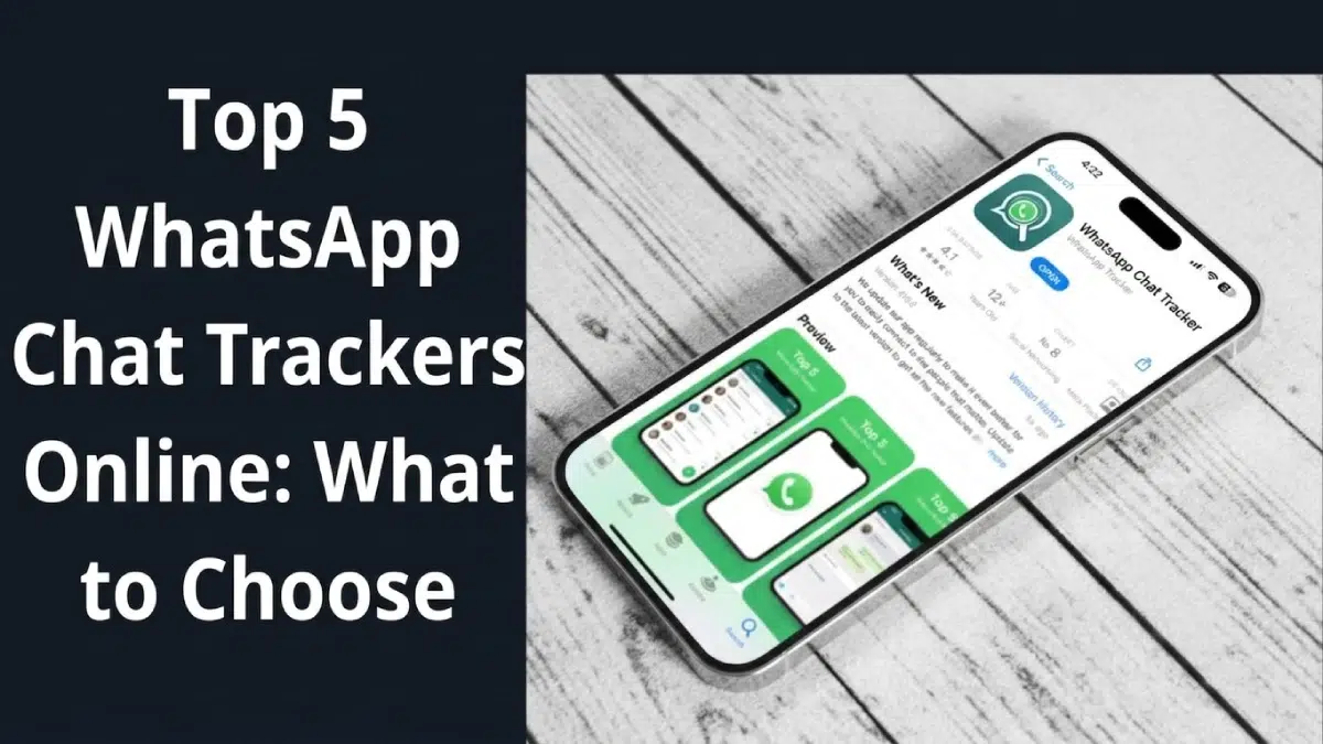 Best 5 WhatsApp chat tracker apps
