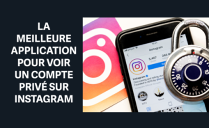 application pour voir compte privé instagram