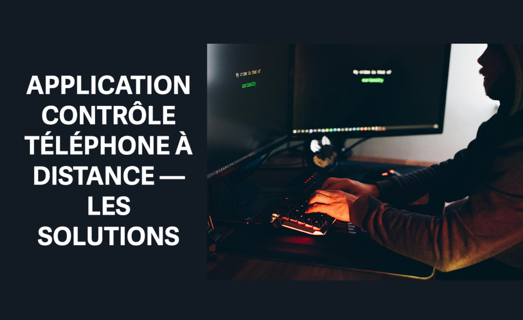 Comment contrôler le téléphone de quelqu