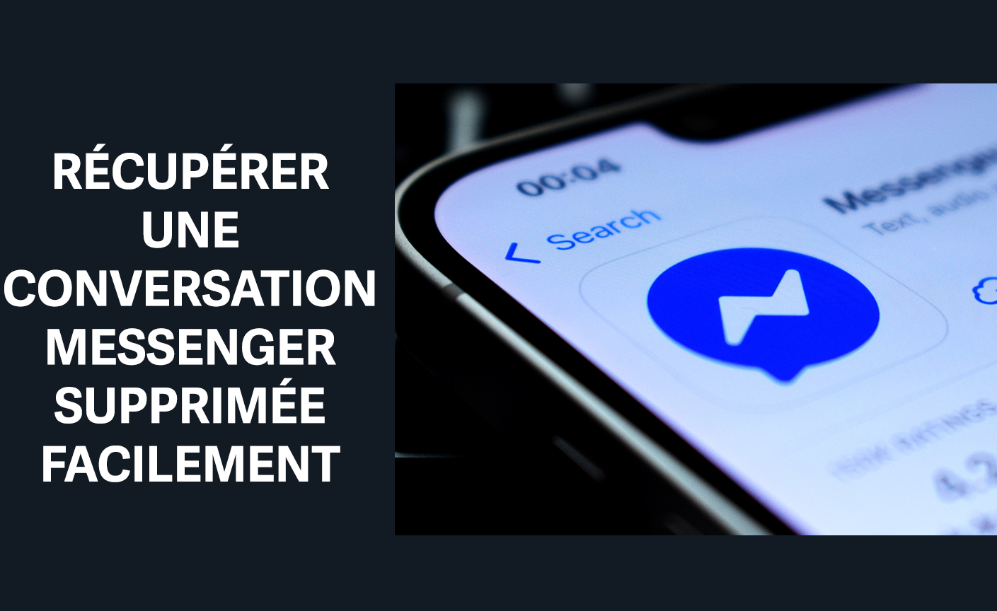 récupérer une conversation messenger supprimée