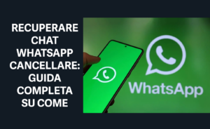 come recuperare i messaggi cancellati su whatsapp di un altro telefono