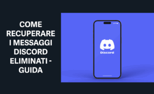 come recuperare i messaggi discord eliminati
