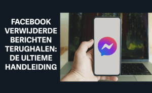 gewiste messenger berichten terughalen