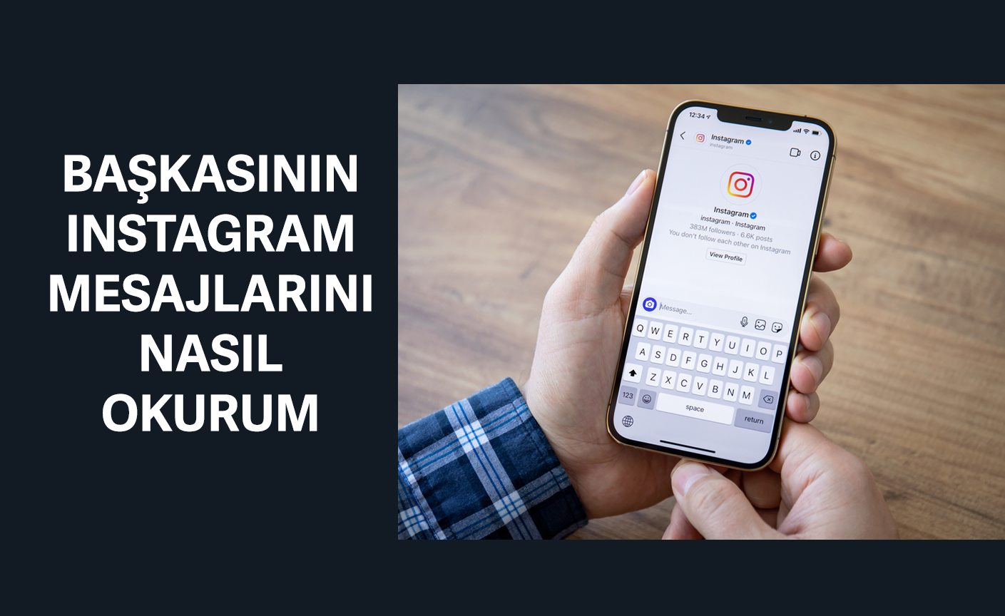 başkasının Instagram mesajlarını nasıl okurum