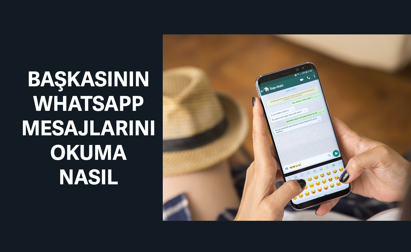 başkasının whatsapp mesajlarını okuma